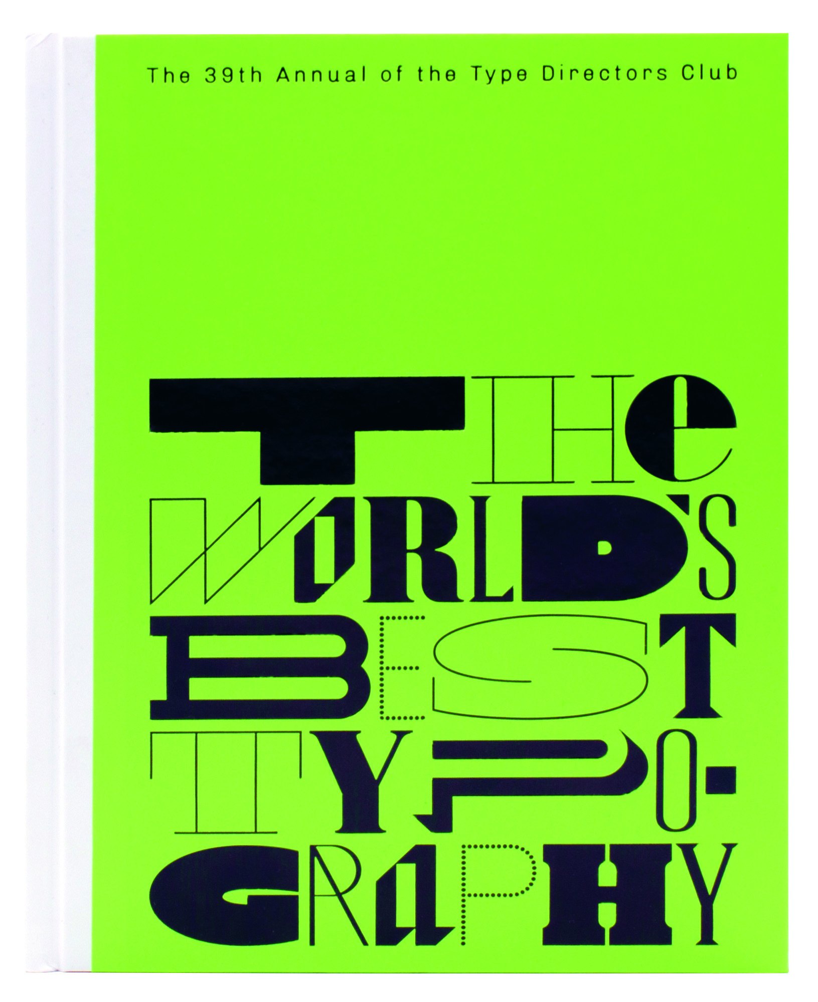 Type Directors Club of New York:Typography 39 纽约字体指导俱乐部年鉴 39